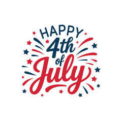 Festive happy fourth of july typography design with patriotic stars and fireworks