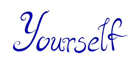 Lettering word Yourself. Royal blue color. Isolated on white background. Italic font, rounded lines, long swirling serif letters. Different shades of blue. Dynamic letters.