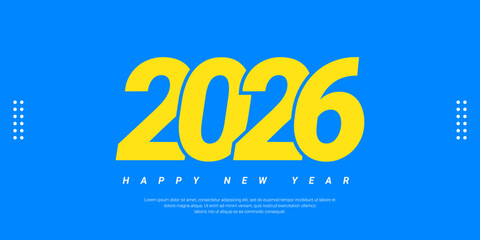 2026 Happy New Year Vector with Bold Yellow Typography on Blue Background Modern Minimalist Holiday Greeting Design for New Year Celebration Poster Banner or Social Media Template