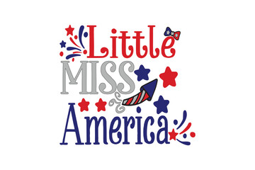 Fototapeta premium Little Miss America, 4th of July typography T Shirt Design