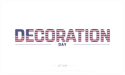 Decoration Day on white background, Typographic Design of Decoration Day, Vector Design of Decoration Day, Decoration Day Design