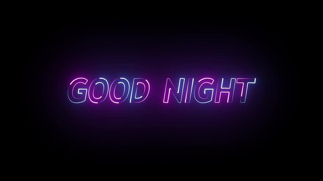 Glowing neon good night text icon animation on black background.Neon Text Animation Good Night Is Perfect For Couples or Friends. - Powered by Adobe