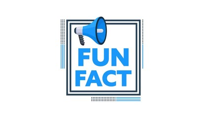 Animated fun fact with megaphone for interesting information