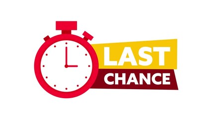 Stopwatch with last chance banner animation on white and green screen