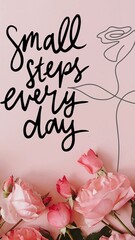 Pink Aesthetic Flower Phone Wallpaper with Inspirational Quote 