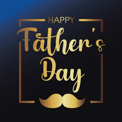 Elegant "Happy Father's Day" greeting card with golden text, moustache and decorative lines in gold frame on dark background. Perfect for celebrating fatherhood with style and sophistication. 