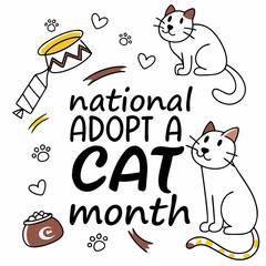 NATIONAL ADOPT A CAT MONTH vector illustration