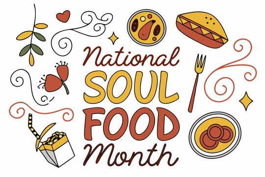 NATIONAL SOUL FOOD MONTH vector illustration