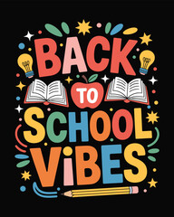 Naklejka premium Back to School T-Shirt Design, Typography T-Shirt Design