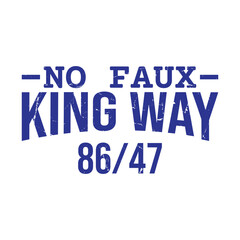 no faux king way 86/47