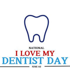 national i love my dentist day 