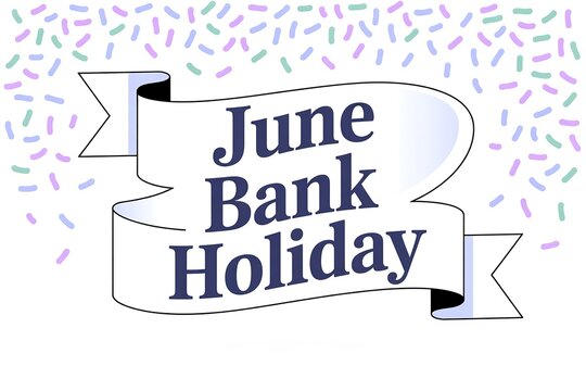 June bank holiday announcement on a white ribbon with confetti background illustration - Powered by Adobe