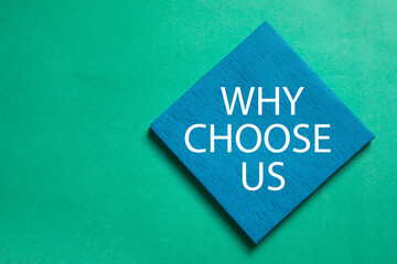Why Choose Us?. Business concept