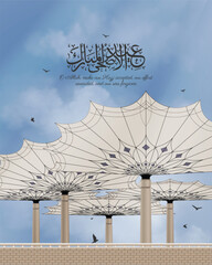 Eid al-Adha Masjid Nabawi Umbrella Illustration. Medina Haram Piazza Stretching Umbrellas are open umbrellas erected in the Al Masjid an Nabawi square, Medina, Saudi Arabia.