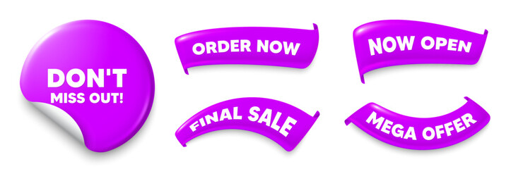 Miss out purple sticker, Sale offer ribbons. Final sale, Order now. Dont miss out tag. Special offer price sign. Advertising discounts symbol. Sticker badge. Flag ribbon banners. Vector