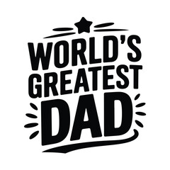 World&rsquo;s greatest dad