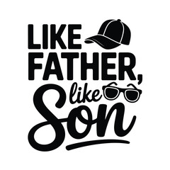 Like father like son