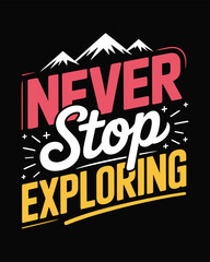 Hiking outdoor T-Shirt Design Art & Illustration, Typography T-Shirt Design