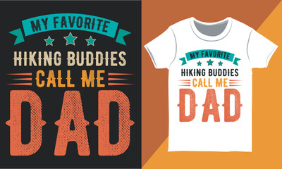 Hiking Dad Typography T-shirt Design Template, Hiking Shirt Design, Gift for Dad, Vintage Father's Day Special Shirt.