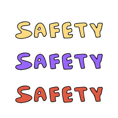 Safety and dangerous, warning word hand drawing typography