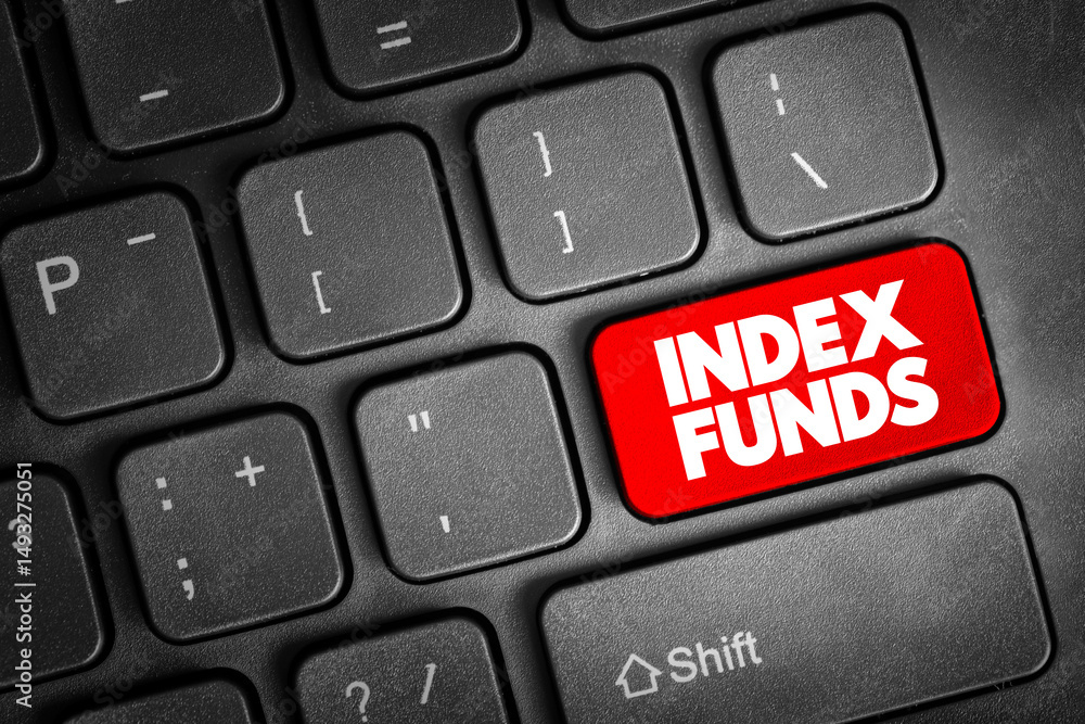Poster index funds - exchange-traded funds designed to follow certain preset rules, text button on keyboard