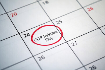 Calendar marking an important economic event: GDP Release Day. Concept of GDP and Income Forecast.