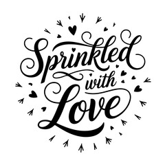 Sprinkled with Love. Baby Girl Quotes Vector Design Isolated on White Background