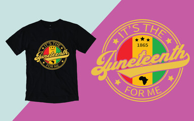 It's the juneteenth for me, Juneteenth Day t shirt