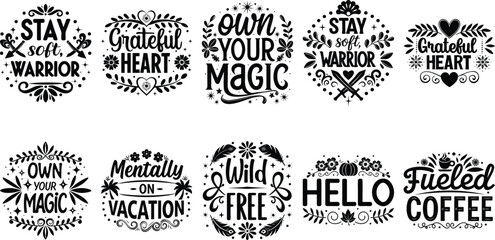 Monochrome Positive Quotes Set with Magic and Heart Themes