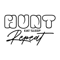 Hunt Eat Sleep Repeat SVG 