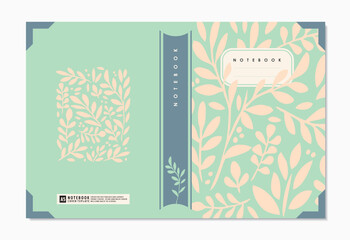 Plants and leaves school notebook cover template with floral pattern. Creative vector background design with botany graphic. 