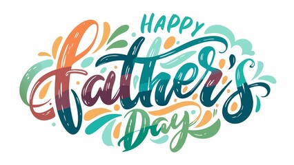 Obraz premium Watercolor Style Calligraphy Reading Happy Fathers Day