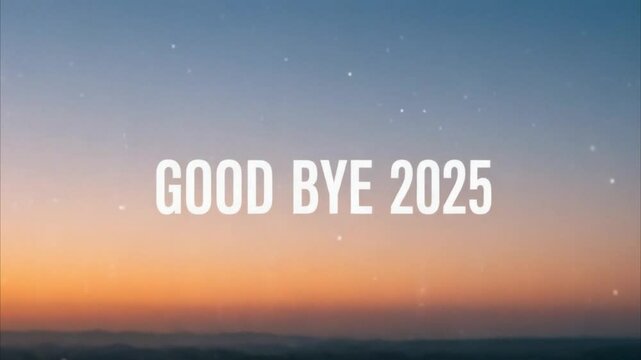 Reflective &ldquo;GOOD BYE 2025&rdquo; Text with Fading Lights