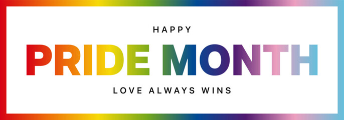 Pride Month Banner Vector Design. LGBTQ Happy Pride Month Web Banner Template with Rainbow Gradient Border Background and Bold Typography Font. Vector Illustration for Pride Month. 