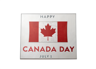 Happy Canada Day 2025 Flag Sign for July 1 Celebration