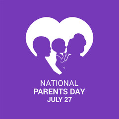 Celebrate National Parents Day Heartfelt Love and Gratitude Honoring the Pillars of Our Lives. Observed annually on the fourth Sunday of July. Design for web banner, cards, prints, social media.