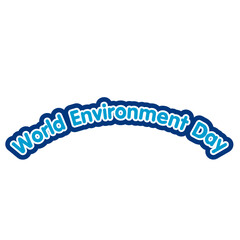 World Environment Day Typography Graphic