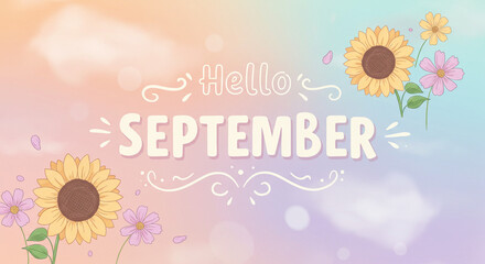 Colorful graphic with sunflowers and flowers welcoming September  