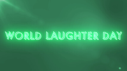 World Laughter Day text animation.Laughter Day text background.Neon-colored Happy Laughter Day text for banners, social media, celebrations, Sales, and advertisements.