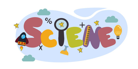 Vector text science with idea lamp elements, rocket, planet, cloud, star, magnifying glass. suitable for kids content