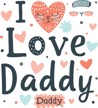 cute little father's day design with text i love you and dad.