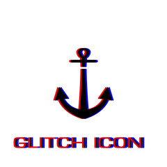 Anchor icon flat. Simple pictogram - Glitch effect. Vector illustration symbol