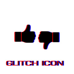 Dislike like icon flat. Simple pictogram - Glitch effect. Vector illustration symbol