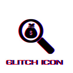 Search money icon flat. Simple pictogram - Glitch effect. Vector illustration symbol