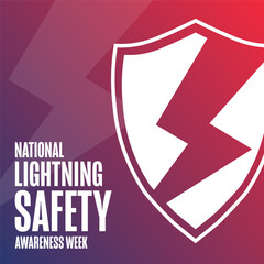 National Lightning Safety Awareness Week. Holiday concept. Template for background, banner, card, poster with text. Vector EPS10 illustration.