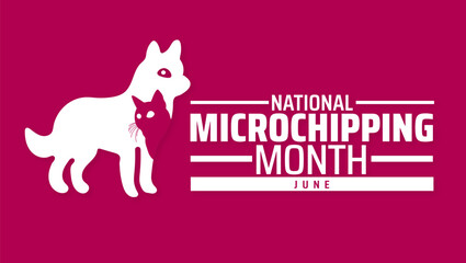 National Microchipping Month background banner or poster design template. observed every year in June. Holiday concept. Use to any Template, card, poster, placard, template.