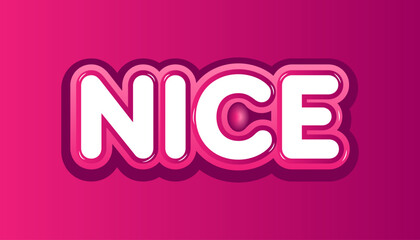 Nice text Vector illustration.Lettering nice word.Nice text effect design.