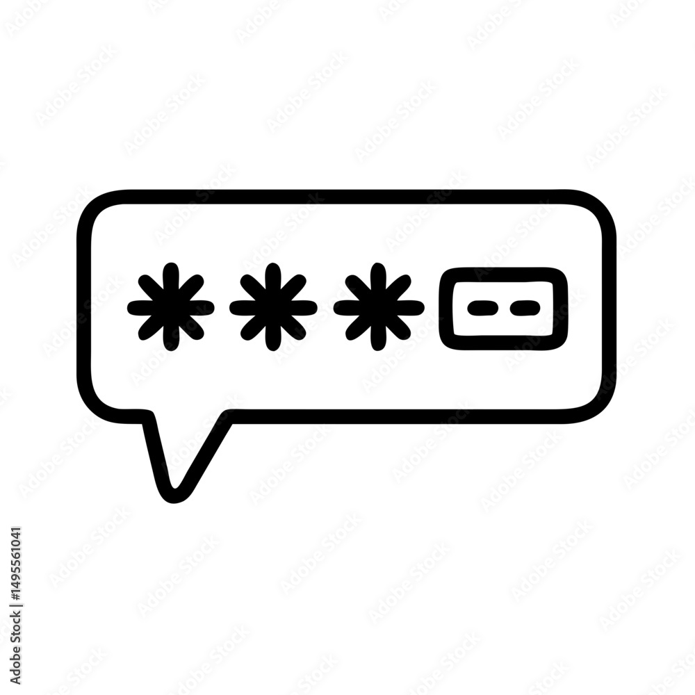 Poster a line art icon of a speech bubble containing asterisks and a rectangle, representing a hidden passw