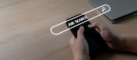 Find Job. people hand searching job on mobile smartphone with virtual screen search bar button,...