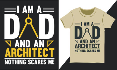 Vintage Architect Dad T-shirt Design Vector, Father's Day Shirt Design, Architect Dad Typography Shirt Design.